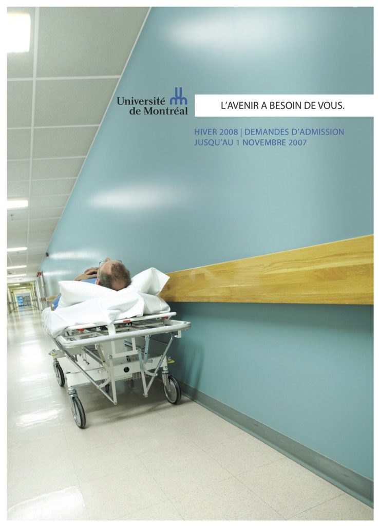 Affiche « L’avenir a besoin de vous. » : patient sur une civière dans un couloir d’hôpital, Université de Montréal